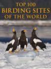 Image for Top 100 Birding Sites Of The World