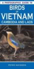 Image for A Photographic Guide to Birds of Vietnam, Cambodia and Laos