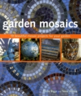 Image for Garden mosiacs  : 19 beautiful mosaic projects for your garden