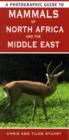 Image for A photographic guide to mammals of North Africa and the Middle East