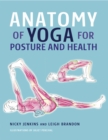 Image for Anatomy of Yoga for Posture and Health