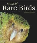 Image for Atlas of Rare Birds