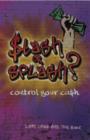 Image for Stash or splash?  : how to control your cash