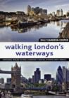 Image for Walking London&#39;s Waterways