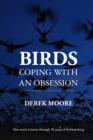Image for Birds  : coping with an obsession