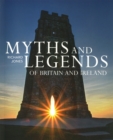 Image for Myths and legends of Britain and Ireland