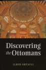 Image for Discovering the Ottomans