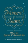 Image for Women in Islam: What the Qur&#39;an and Sunnah Say