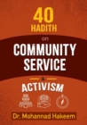 Image for 40 hadith on community service &amp; activism