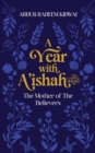 Image for A Year with A&#39;ishah (RA)