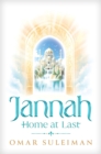 Image for Jannah  : home at last