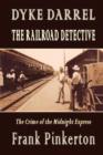 Image for Dyke Darrel the Railroad Detective - The Crime of the Midnight Express