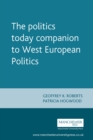 Image for The politics today companion to West European politics