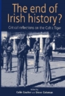 Image for The end of Irish history?: critical approaches to the Celtic Tiger