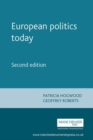 Image for European politics today: Second edition
