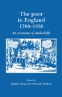Image for The poor in England, 1700-1850: an economy of makeshifts