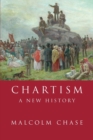 Image for Chartism: a new history