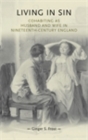 Image for Living in Sin: Cohabiting as husband and wife in nineteenth-century England