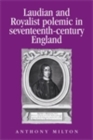 Image for Laudian and royalist polemic in seventeenth-century England: The career and writings of Peter Heylyn