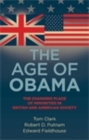 Image for age of Obama: The changing place of minorities in British and American society
