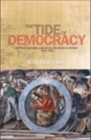 Image for Tide of Democracy: Shipyard Workers and Social Relations in Britain, 1870-1950