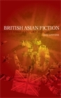 Image for British Asian fiction: Twenty-first-century voices