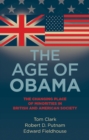 Image for The age of Obama: the changing place of minorities in British and American society