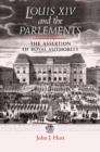 Image for Louis XIV and the Parlements: The assertion of royal authority: The assertion of royal authority
