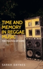 Image for Time and Memory in Reggae Music: The Politics of Hope