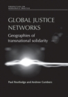 Image for Global Justice Networks: Geographies of Transnational Solidarity