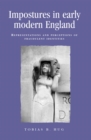 Image for Impostures in early modern England: representations and perceptions of fraudlent identities