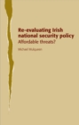 Image for Re-evaluating Irish national security policy: affordable threats?