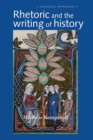 Image for Rhetoric and the writing of history, 400-1500