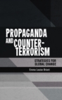 Image for Propaganda and counter-terrorism: strategies for global change