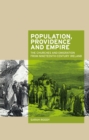 Image for Population, providence and empire: the churches and emigration from nineteenth-century Ireland