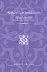 Image for Britain&#39;s Lost Revolution?: Jacobite Scotland and French Grand Strategy, 1701-8