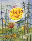 Image for All the wild wonders  : poems of our Earth