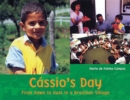 Image for Cassio&#39;s Day : From Dawn to Dusk in a Brazilian Village