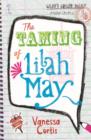 Image for The taming of Lilah May