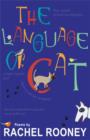 Image for The language of cat and other poems