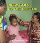 Image for Vicky goes to the doctor