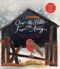 Image for Over the hills and far away  : a treasury of nursery rhymes from around the world