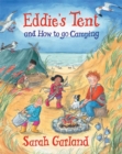 Image for Eddie&#39;s tent and how to go camping