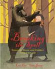 Image for Breaking the spell  : stories of magic and mystery from Scotland