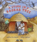 Image for A stork in a baobab tree  : an African twelve days of Christmas