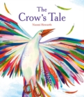 Image for The crow&#39;s tale  : a Lenni Lenape Native American legend