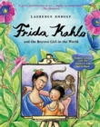 Image for Frida Kahlo and the bravest girl in the world