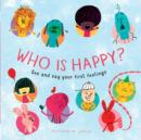 Image for Who is happy?  : see and say your first feelings
