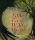 Image for Little Evie in the Wild Wood