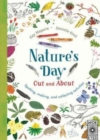 Image for Nature&#39;s Day: Out and About : Spotting, Making and Collecting Activities